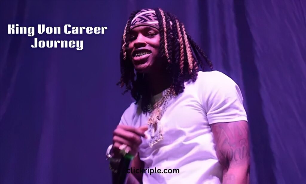 King Von Career Journey