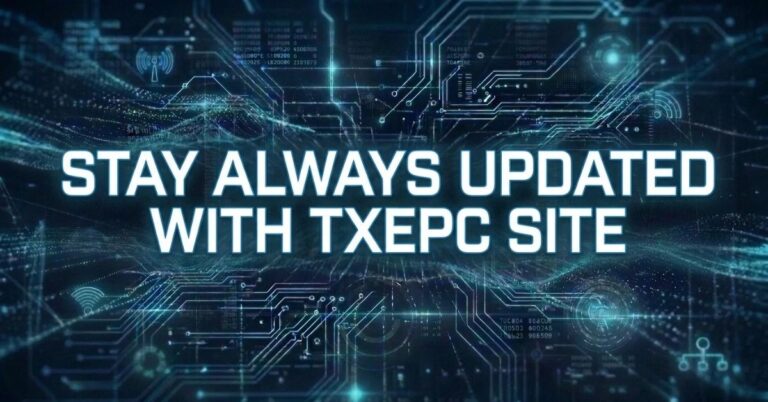 stay always updated with txepc site